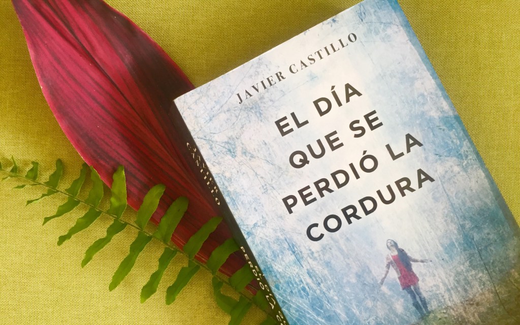 Review de El día que se perdió la&nbsp;cordura